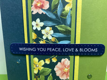 Load image into Gallery viewer, Wishing You Peace Love &amp; Blooms Dimensional Handmade Card &amp; Envelope