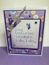 Load image into Gallery viewer, I do Believe in Fairies Dimensional Handmade Card &amp; Envelope
